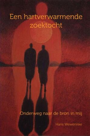 Een hartverwarmende zoektocht - Hans Wewerinke Een hartverwarmende zoektocht - Hans Wewerinke