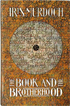 The Book and the Brotherhood - Iris Murdock