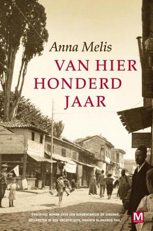 Van hier honderd jaar - Anna Melis