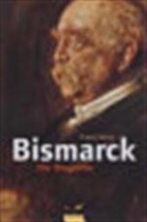 Bismarck - Franz Herre Bismarck - Franz Herre