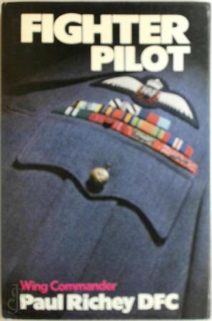 Fighter Pilot - Paul Henry Mills Richey, Diana Richey