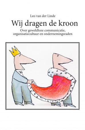 Wij dragen de kroon - Leo Van der Linde