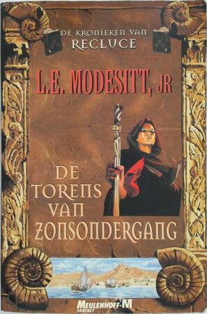 De torens van zonsondergang - L. E. Modesitt, Gerard Suurmeijer De torens van zonsondergang - L. E. Modesitt, Gerard Suurmeijer
