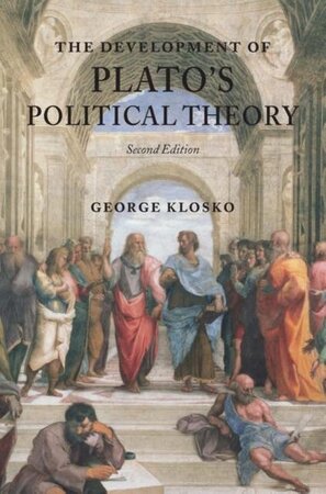 The Development of Plato's Political Theory - George Klosko