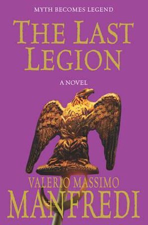 Last Legion - Valerio Manfredi Last Legion - Valerio Manfredi
