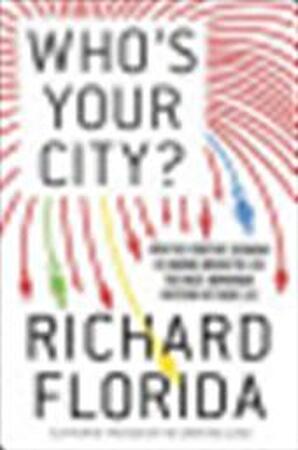 Who's your city? - Richard L. Florida