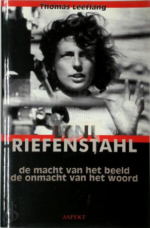 Leni Riefenstahl - Thomas Leeflang Leni Riefenstahl - Thomas Leeflang