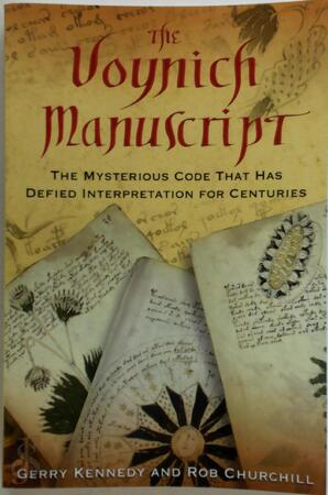 The Voynich Manuscript - Gerry Kennedy, Rob Churchill The Voynich Manuscript - Gerry Kennedy, Rob Churchill