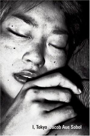 I, Tokyo - Jacob Aue Sobol