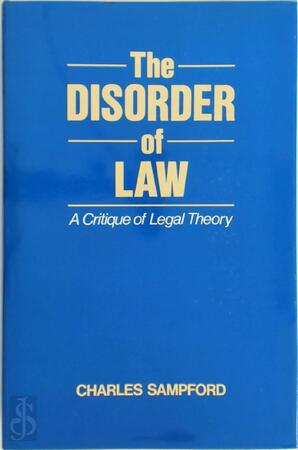 The Disorder of Law - Charles J. G. Sampford