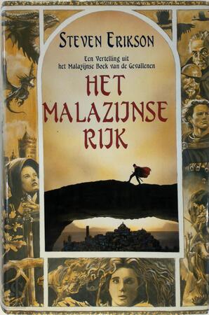 Het Malazijnse Rijk - Steven Erikson, Erica Feberwee Het Malazijnse Rijk - Steven Erikson, Erica Feberwee