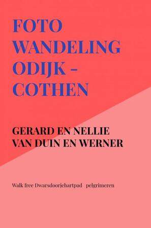 Foto wandeling Odijk - Cothen - Gerard En Nellie Van Duin en Werner Foto wandeling Odijk - Cothen - Gerard En Nellie Van Duin en Werner