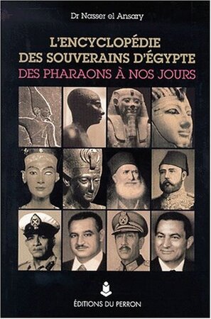 L'encyclopédie des souverains d'Egypte - Nasser El Ansary, Nāṣir Anṣārī