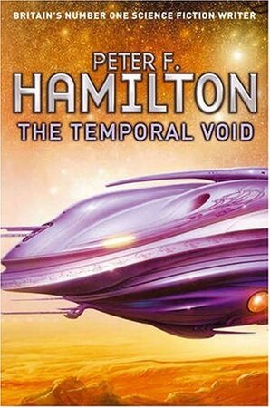 The temporal void - Peter F. Hamilton