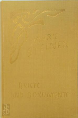 Marie Steiner - Briefe und Dokumente - 