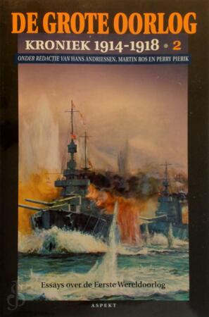 De Grote oorlog Kroniek 1914-1918. 2 - 