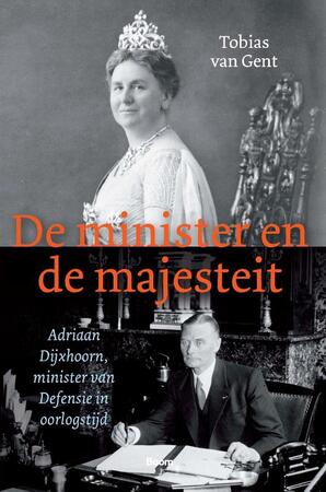 De minister en de majesteit - Tobias van Gent De minister en de majesteit - Tobias van Gent