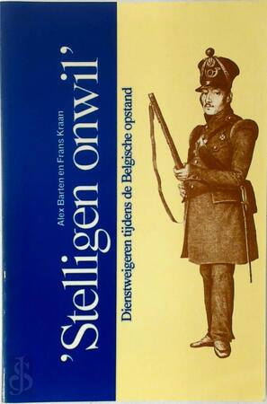 'Stelligen onwil' - Alex Barten, Frans Kraan