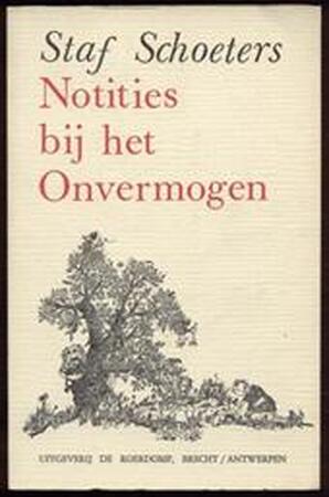 Notities bij het onvermogen - Staf Schoeters