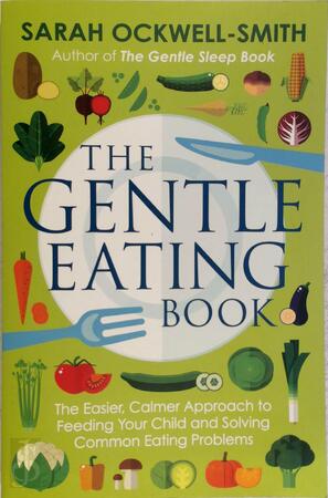 The Gentle Eating Book - S. Ockwell-Smith