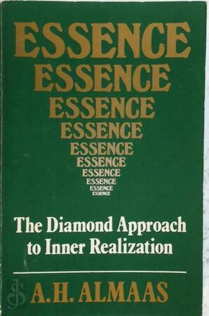 Essence - A. H. Almaas Essence - A. H. Almaas
