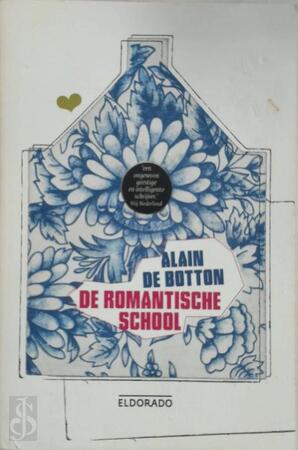 de romantische school: sex, winkelen en de roman - Alain de Botton