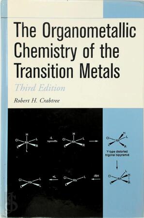 The Organometallic Chemistry of the Transition Metals - Robert H. Crabtree