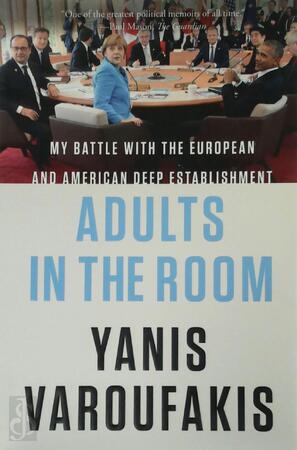 Adults in the Room - Yanis Varoufakis