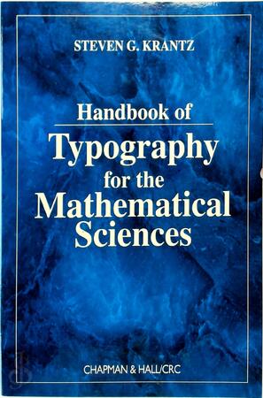 Handbook of Typography for the Mathematical Sciences - Steven G. Krantz