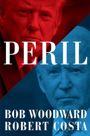 Peril - Bob Woodward, Robert Costa