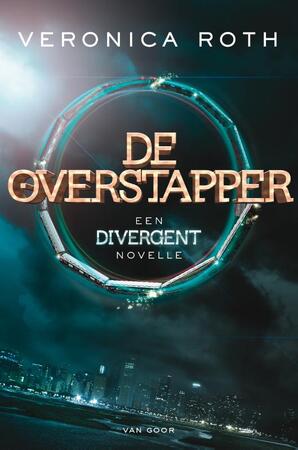 De overstapper - Veronica Roth De overstapper - Veronica Roth