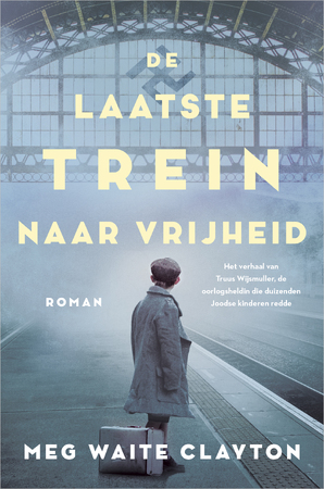 De laatste trein naar vrijheid - Meg Waite Clayton