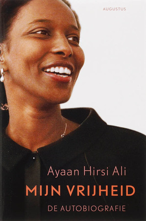 Mijn vrijheid - Ayaan Hirsi Ali