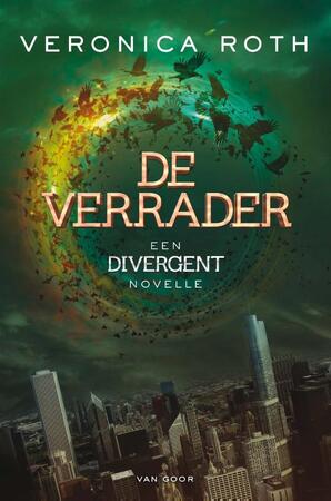 De verrader - Veronica Roth De verrader - Veronica Roth