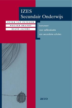 IZES secundair onderwijs - Peter van Petegem, Wouter Brandt, Diane Jacobs IZES secundair onderwijs - Peter van Petegem, Wouter Brandt, Diane Jacobs