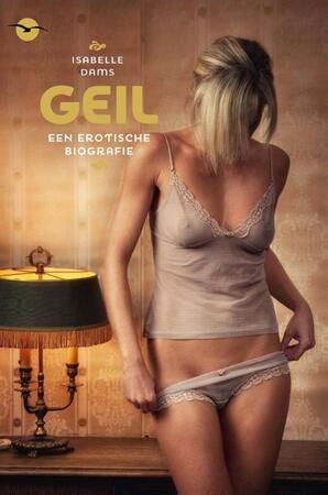 Geil - Isabelle Dams Geil - Isabelle Dams