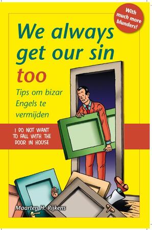 We always get our sin too - M.H. Rijkens We always get our sin too - M.H. Rijkens