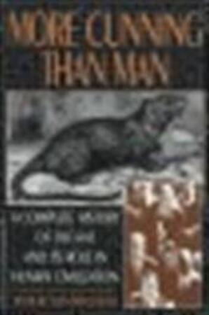 More Cunning Than Man - Robert Hendrickson