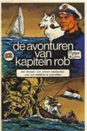 De avonturen van Kapitein Rob, deel 12 - Pieter Kuhn, Evert Werkman De avonturen van Kapitein Rob, deel 12 - Pieter Kuhn, Evert Werkman