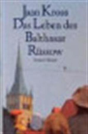 Das Leben des Balthasar Rüssow - Jaan Kross Das Leben des Balthasar Rüssow - Jaan Kross