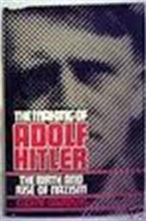 The Making of Adolf Hitler - Eugene Davidson The Making of Adolf Hitler - Eugene Davidson
