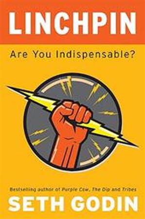 Linchpin - Seth Godin Linchpin - Seth Godin