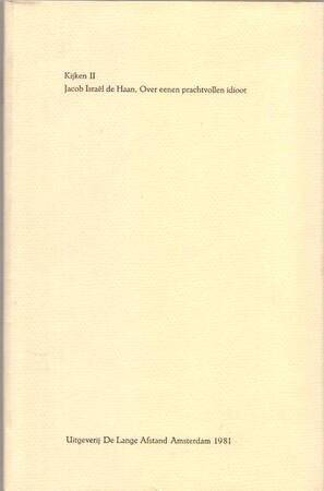 Over eenen prachtvollen idoot. - Jacob IsraËL De Haan