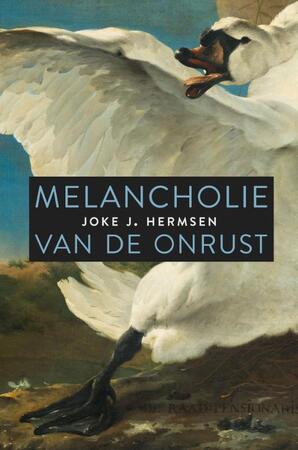 Melancholie van de onrust - Joke J. Hermsen