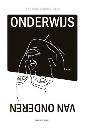 Onderwijs van onderen - 5VWO Filosofie Berlage Lyceum Onderwijs van onderen - 5VWO Filosofie Berlage Lyceum