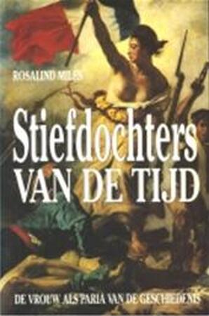 Stiefdochters van de tijd - R. Miles Stiefdochters van de tijd - R. Miles