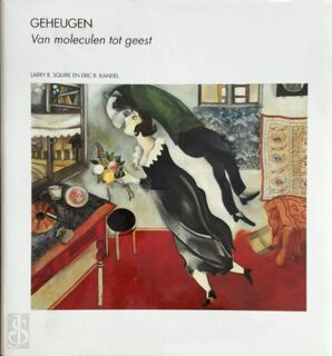 Geheugen - L.R. Squire, E.R. Kandel (ISBN 9789073035997)