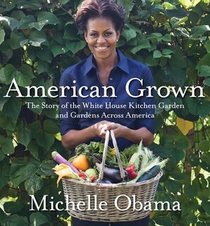 American Grown - Michelle Obama (ISBN 9780307956026)