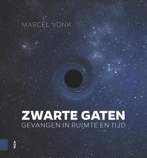 Zwarte gaten - Marcel Vonk (ISBN 9789462984196)
