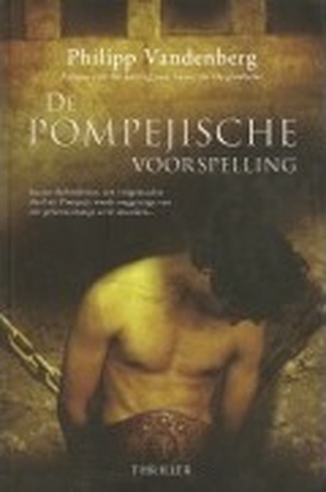 De Pompejische voorspelling - Philip Vandenberg De Pompejische voorspelling - Philip Vandenberg